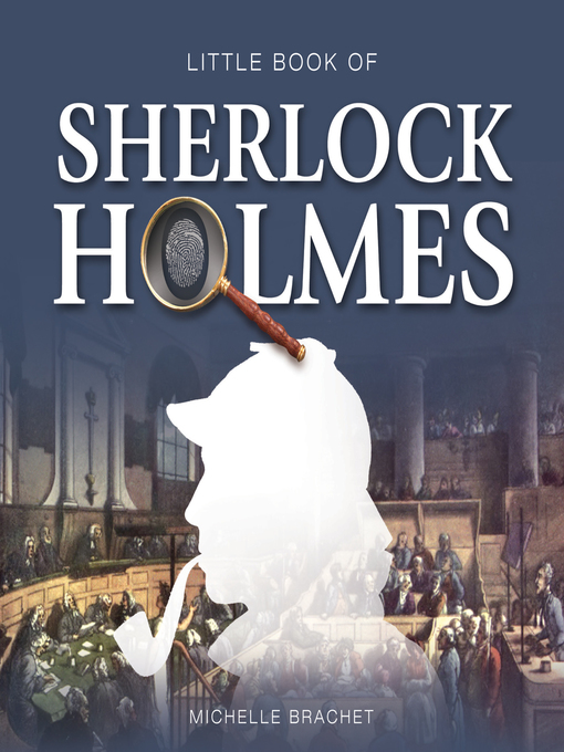 Title details for Little Book of Sherlock Holmes by Michelle Brachet - Wait list